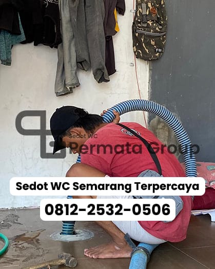 Butuh Sedot WC di Area Ungaran? Baca Ini Dulu!
