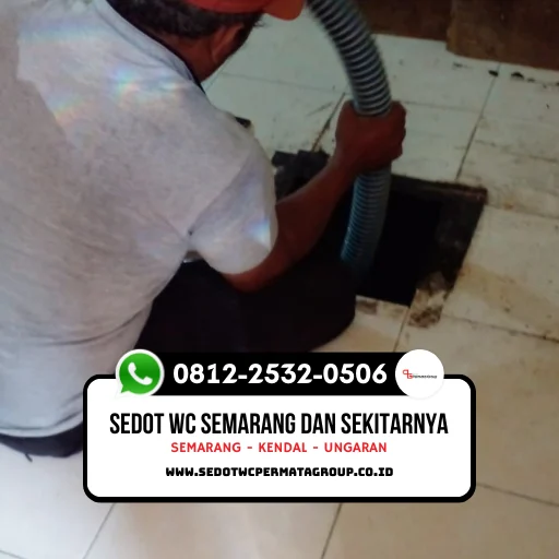 Cara Pilih Jasa Sedot WC Ungaran yang Tepat