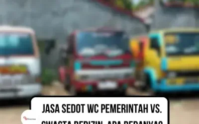 Jasa Sedot WC Pemerintah vs. Swasta Berizin, Apa Bedanya?