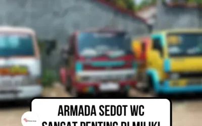 Armada Sedot WC Sangat Penting di Miliki