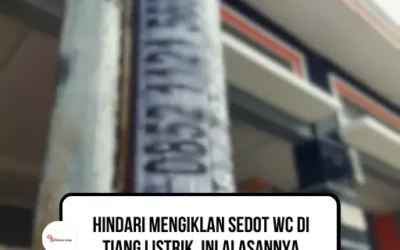 Hindari Mengiklan Sedot WC di Tiang Listrik, Ini Alasannya